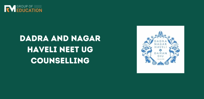 Dadra and Nagar Haveli NEET UG Counselling