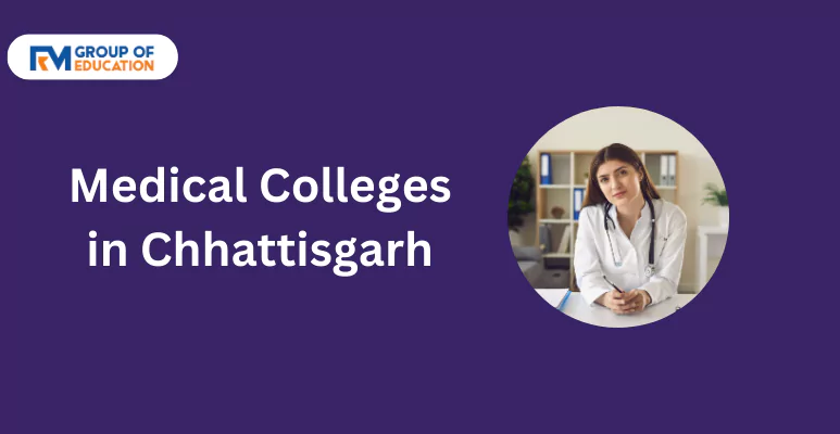 Medical Colleges in Chhattisgarh