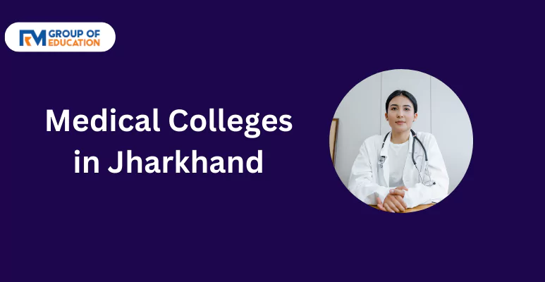 Medical Colleges in Jharkhand