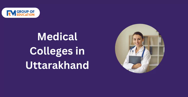 Medical Colleges in Uttarakhand