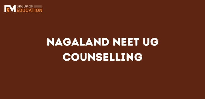 Nagaland NEET UG Counselling