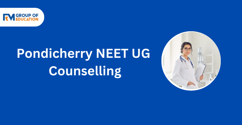 Pondicherry NEET UG Counselling