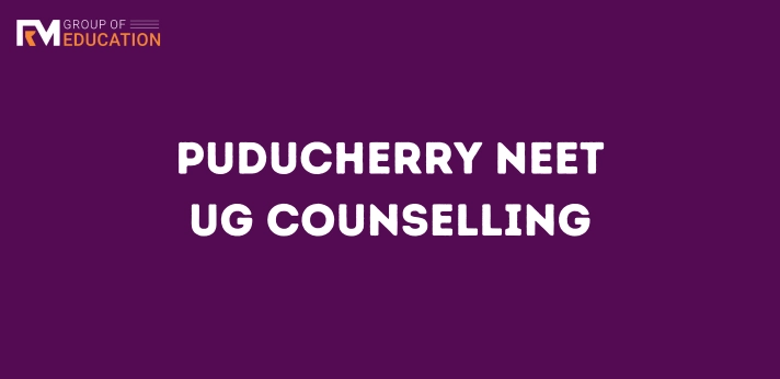 Puducherry NEET UG Counselling
