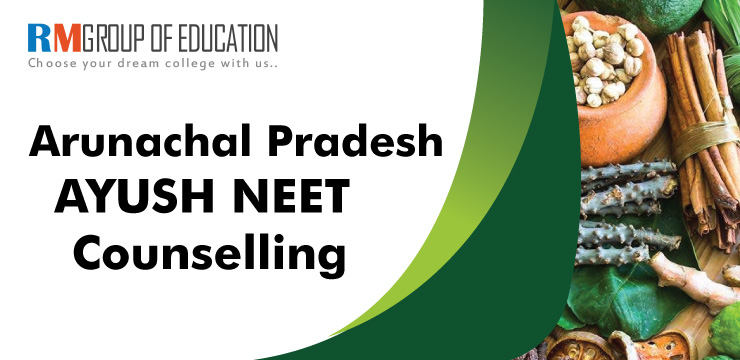 Ayush-NEET-Counselling-Arunachal-Pradesh-