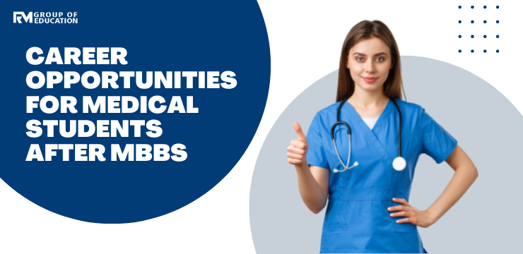 Career Opportunities for Medical Students after MBBS