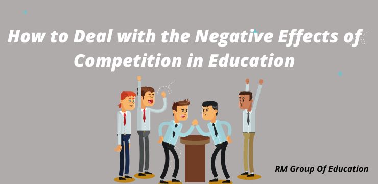 How to Deal with the Negative Effects of Competition in Education