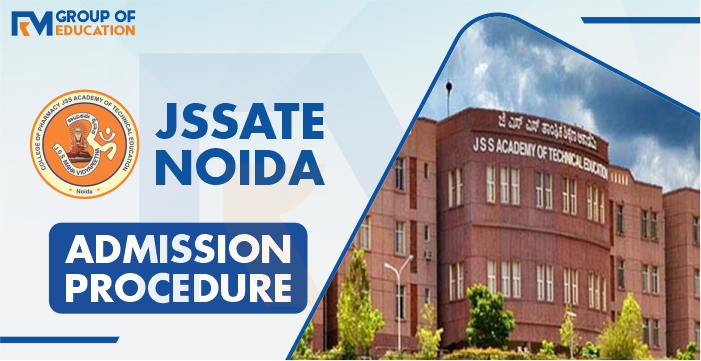 JSSATE Noida Admission Process