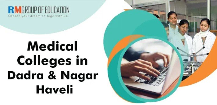 Medical Colleges in Dadra and Nagar Haveli