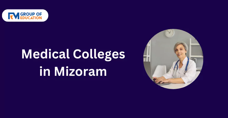 Medical Colleges in Mizoram