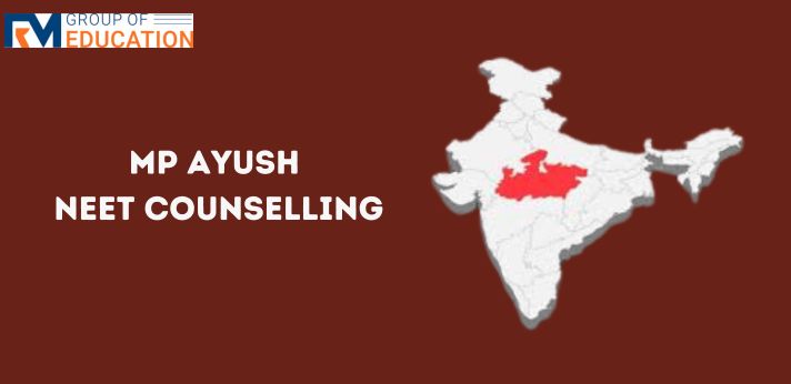 MP Ayush NEET Counselling