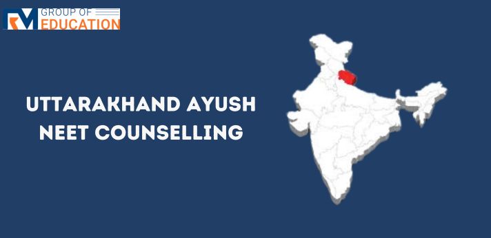 Uttarakhand Ayush NEET Counselling
