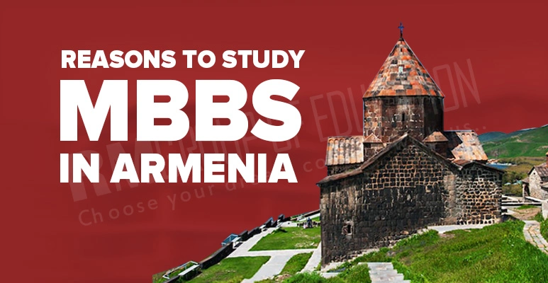 Reasons to Study MBBS Armenia