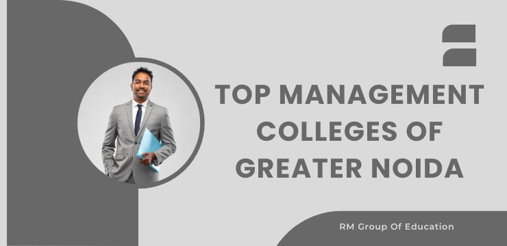 Top Management Colleges of Greater Noida