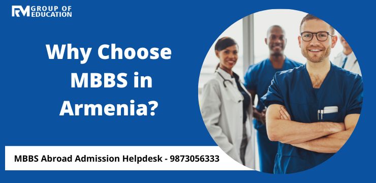 Reasons to study mbbs in armenia