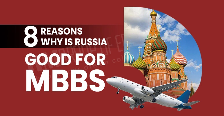 Why Russia is Good for MBBS