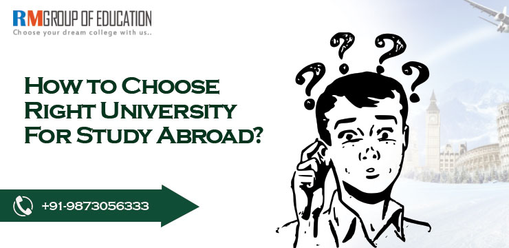 How To Choose Right University For Study Abroad