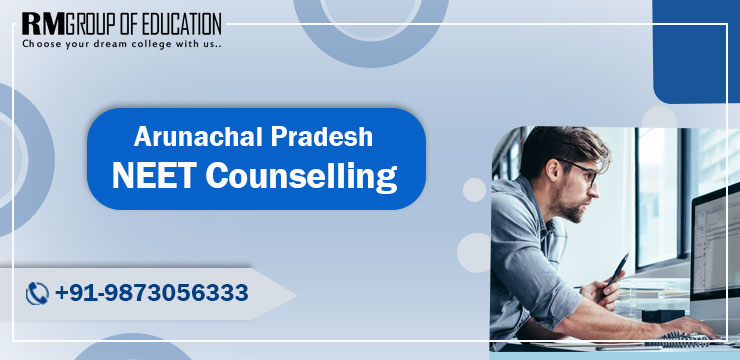 Arunachal Pradesh NEET Counselling