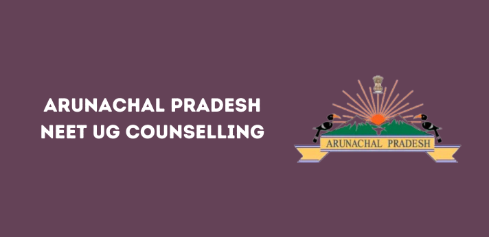Arunachal Pradesh UG NEET Counselling