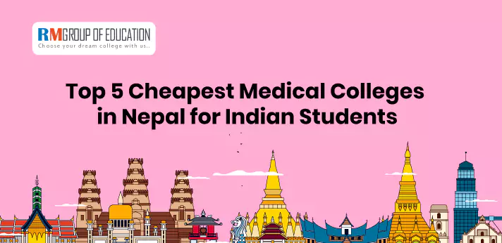 Cheapest Medical Colleges in Nepal