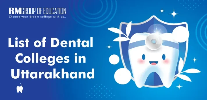 Dental Colleges in Uttarakhand