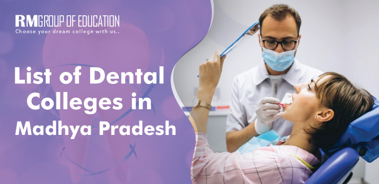 List of Dental Colleges in Madhya Pradesh