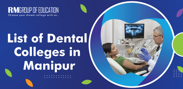 List of Dental Colleges in Manipur