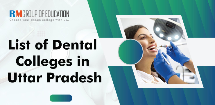 List of Dental Colleges in Uttar Pradesh