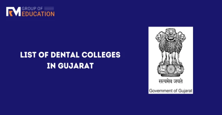 List of Dental Colleges in Gujarat