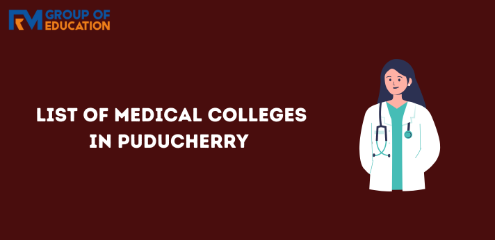 Medical Colleges in Puducherry