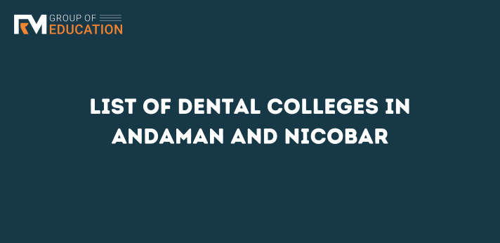 List of dental colleges in Andaman and Nicobar