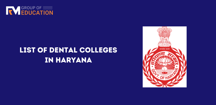 List of dental colleges in Haryana