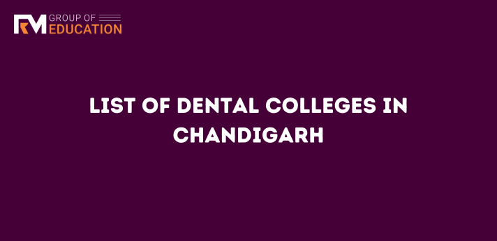 List of dental colleges in chandigarh