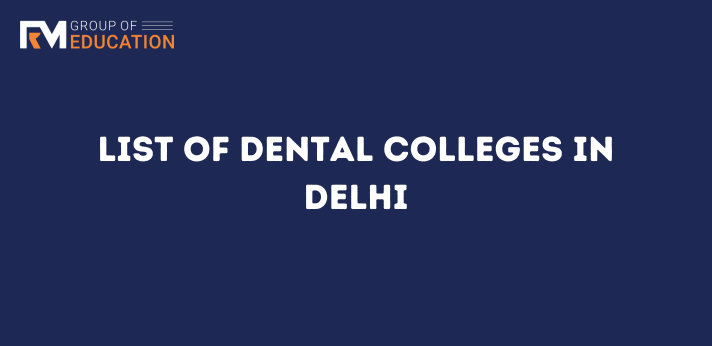 List of dental colleges in delhi