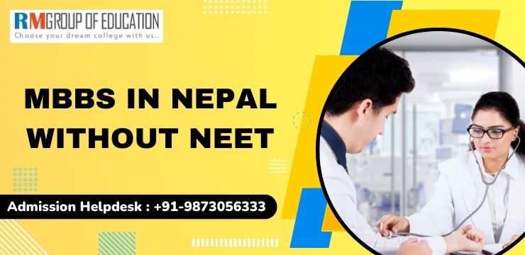 MBBS IN NEPAL WITHOUT NEET