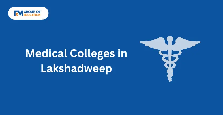 Medical Colleges in Lakshadweep