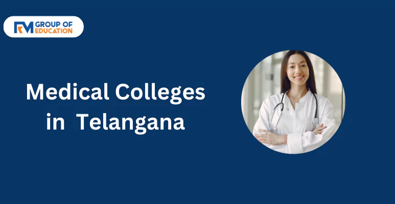 Medical Colleges in Telangana