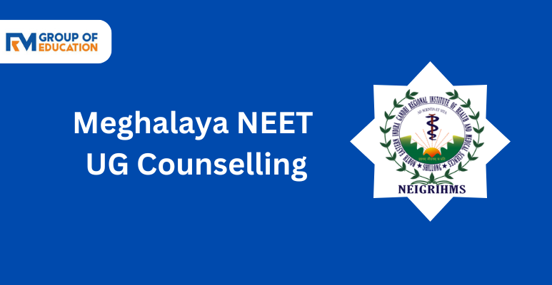 Meghalaya NEET UG Counselling