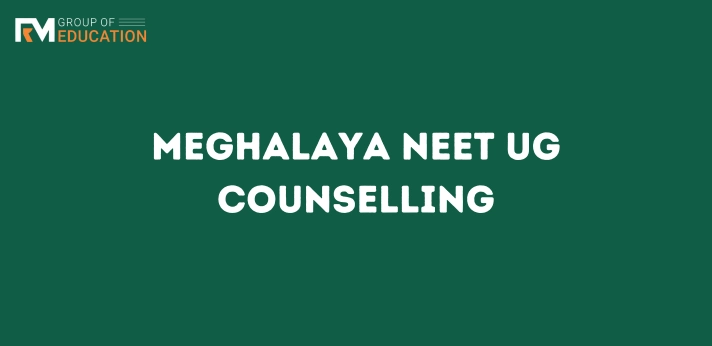 Meghalaya NEET UG Counselling