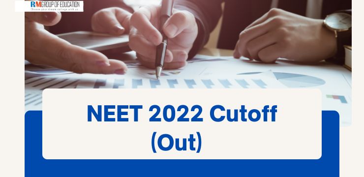 NEET 2022 Cutoff (Out)