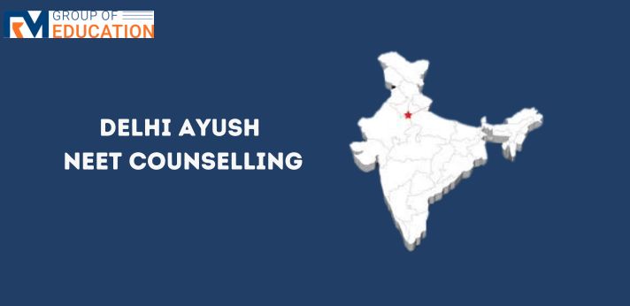 Delhi Ayush Neet Counselling