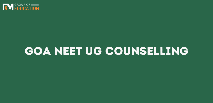 Goa NEET UG Counselling