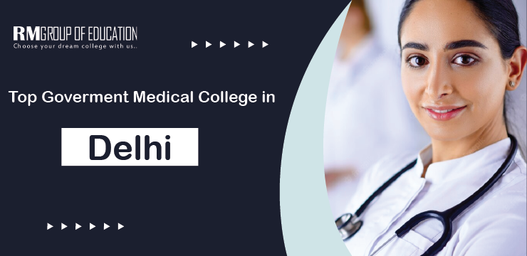 Government Medical Colleges in Delhi