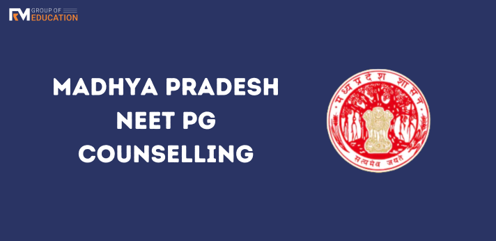 Madhya Pradesh NEET PG Counselling