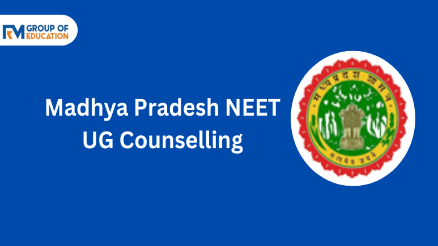 Madhya Pradesh NEET UG Counselling