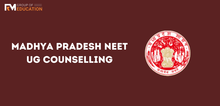 Madhya Pradesh NEET UG Counselling