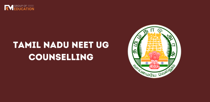 Tamil Nadu NEET UG Counselling