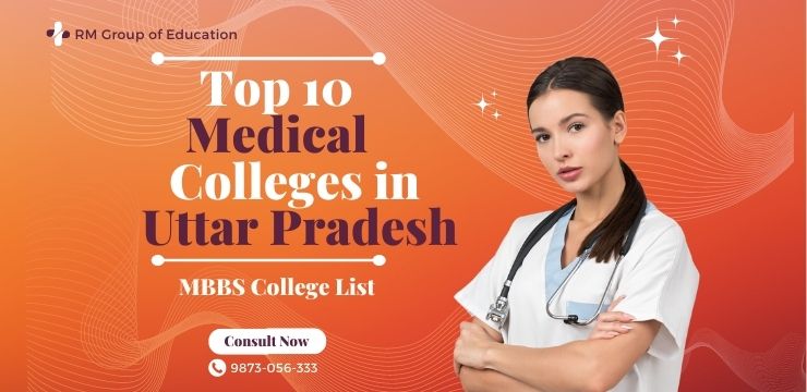Top 10 Medical Colleges in UP