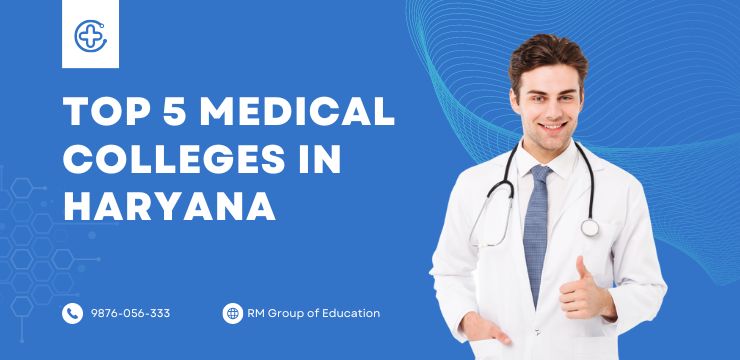 Top 5 Medical Colleges Haryana