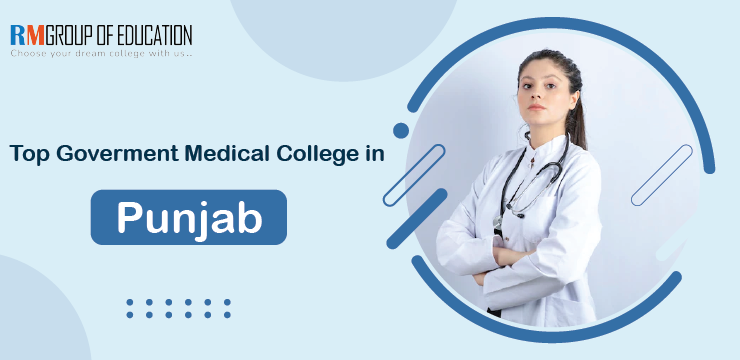 Top Government Medical Colleges in Punjab