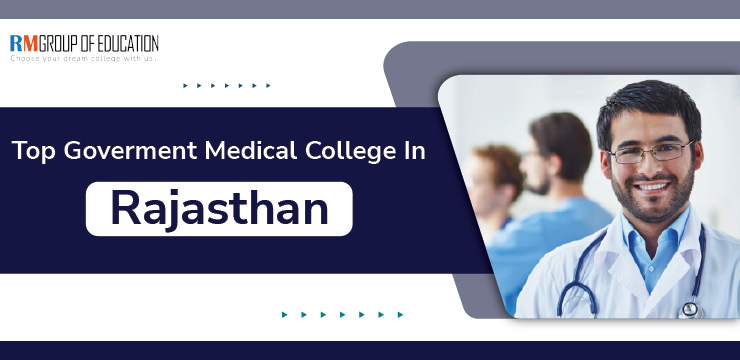 Top Government Medical Colleges in Rajasthan